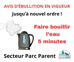 AVIS PRÉVENTIF D'ÉBULLITION - SECTEUR PARC PARENT