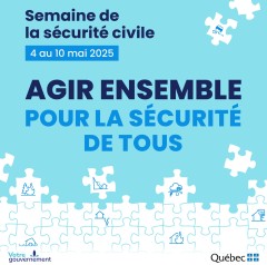 La Semaine de la sécurité civile aura lieu du 4 au 10 mai 2025 sous le thème Agir ensemble pour la sécurité de tous